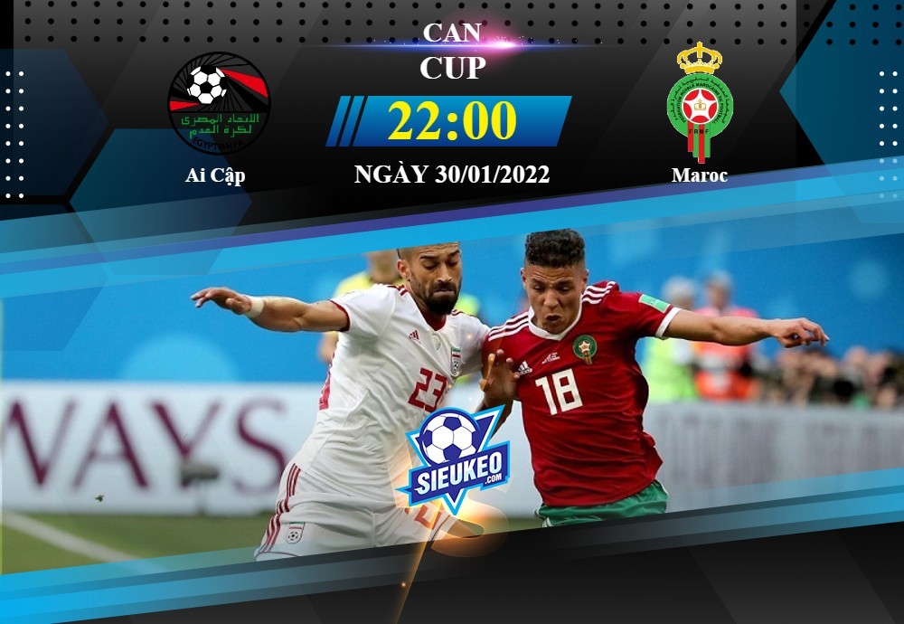 Soi kèo bóng đá Ai Cập vs Morocco 22h00 ngày 30/01/2022: Tạm biệt Pharaoh