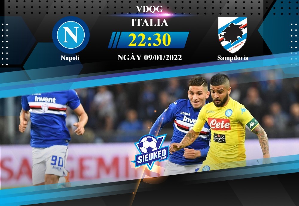 Soi kèo bóng đá Napoli vs Sampdoria 22h30 ngày 09/01/2022: 3 điểm nhẹ nhàng