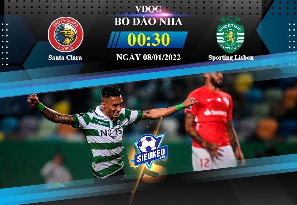 Soi kèo bóng đá Santa Clara vs Sporting Lisbon 00h30 ngày 08/01/2022: Chiến thắng nhẹ nhàng