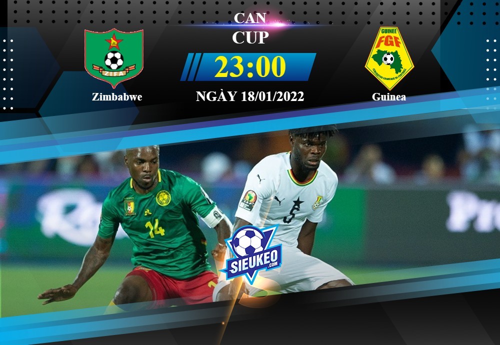 Soi kèo bóng đá Zimbabwe vs Guinea 23h00 ngày 18/01/2022: Củng cố ngôi đầu