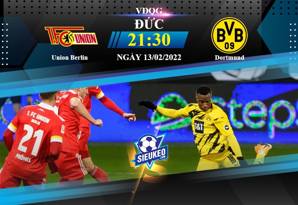 Soi kèo bóng đá Union Berlin vs Dortmund 21h30 ngày 13/02/2022: Công làm thủ phá