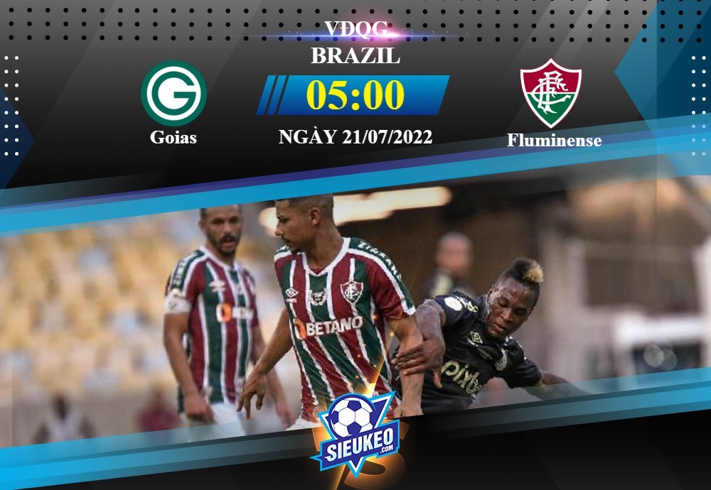 Soi kèo bóng đá Goias vs Fluminense 05h00 ngày 21/07/2022: Lấy lại vị thế