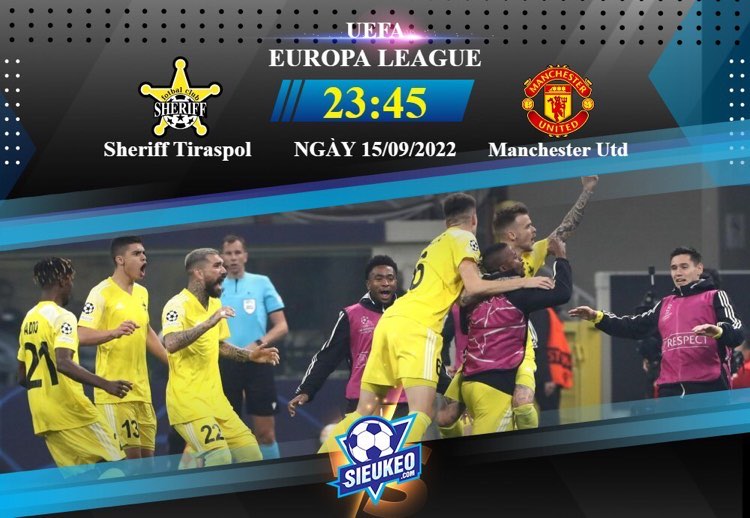Soi kèo bóng đá Sheriff Tiraspol vs Manchester Utd 23h45 ngày 15/09/2022: Tấn công tổng lực