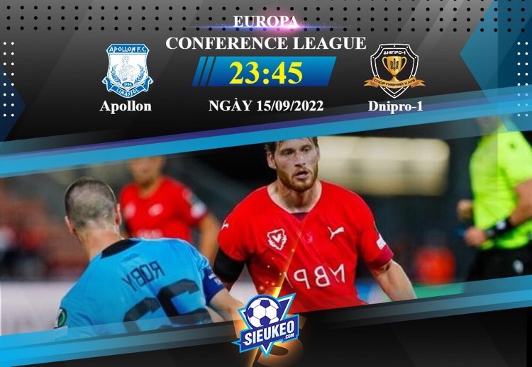 Soi kèo bóng đá Apollon vs Dnipro-1 23h45 ngày 15/09/2022: Ba điểm quan trọng