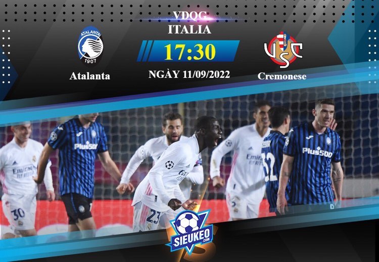 Soi kèo bóng đá Atalanta vs Cremonese 17h30 ngày 11/09/2022:  Chủ nhà quyết tâm