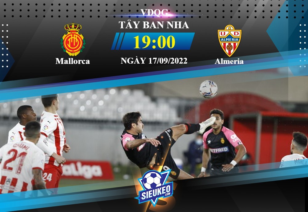 Soi kèo bóng đá Mallorca vs Almeria 19h00 ngày 17/09/2022: 1 điểm chia đều