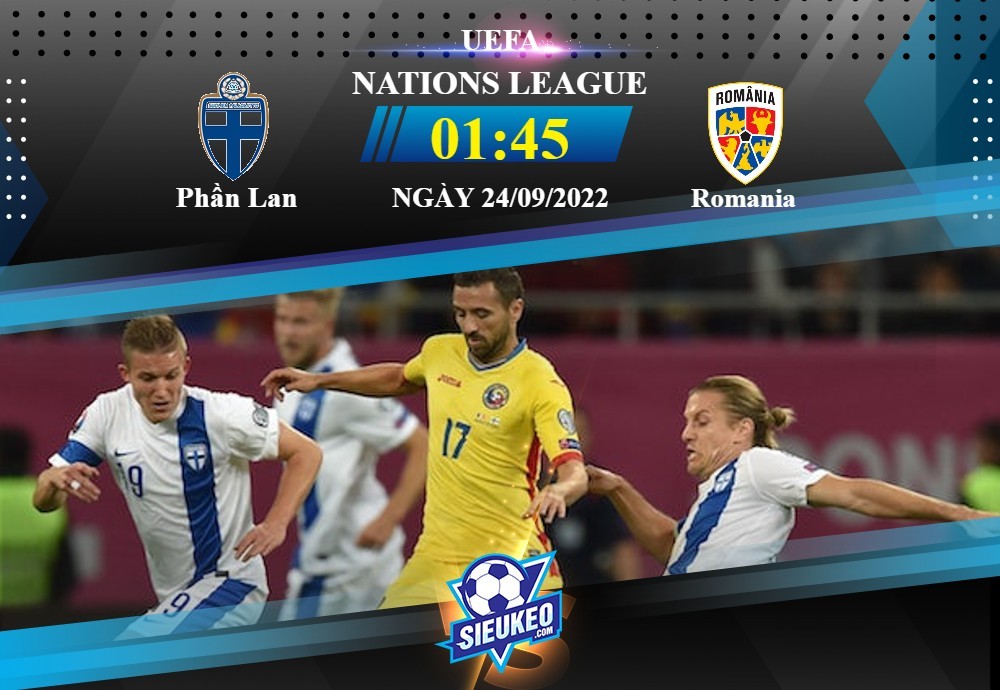 Soi kèo bóng đá Phần Lan vs Romania 01h45 ngày 24/09/2022: Tin ở chủ nhà